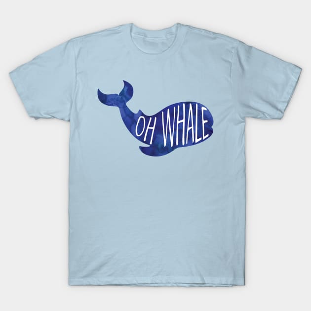 Oh Whale! Funny Pun Design T-Shirt by HiTechMomDotCom